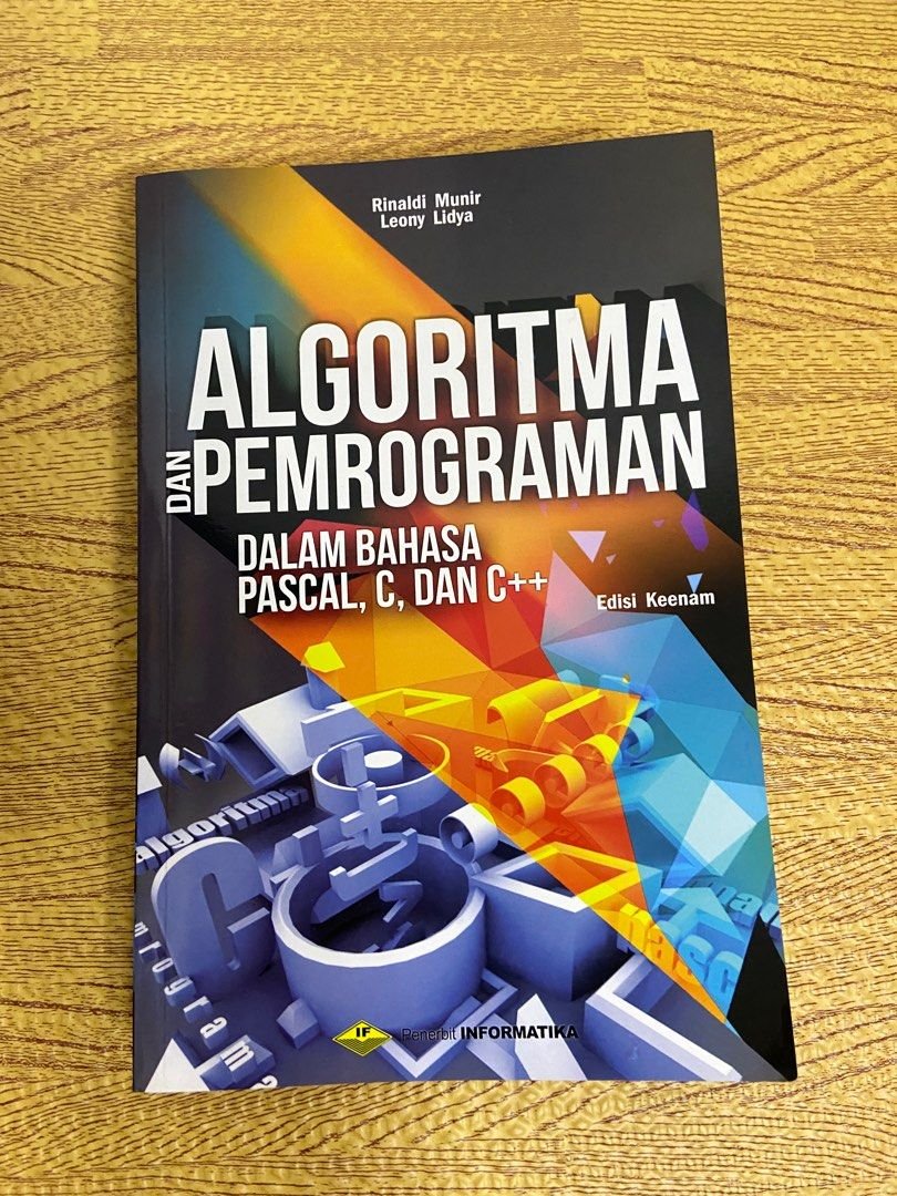 Algoritma dan Pemrograman Dalam Bahasa Pascal, C, dan C++