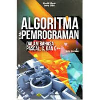 Image of Algoritma dan Pemrograman Dalam Bahasa Pascal, C, dan C++