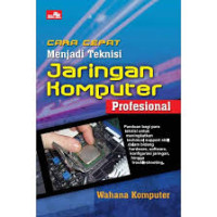 Image of Cara Cepat Menjadi Teknisi Jaringan Komputer Profesional