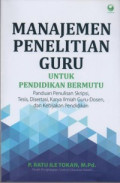 Manajemen Penelitian Gury Untuk Pendidikan Bermutu
